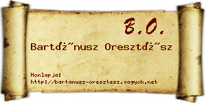 Bartánusz Oresztész névjegykártya